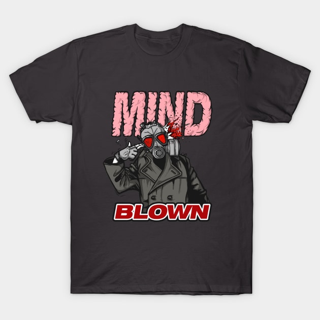 Mind Blown T-Shirt by AndreusD